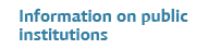 Information on public institutions