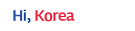 Hi, Korea